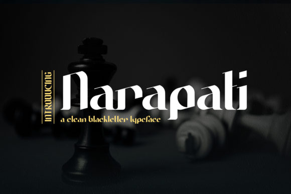 Narapati Typeface: A Timeless Blackletter Font for Modern Creativity
