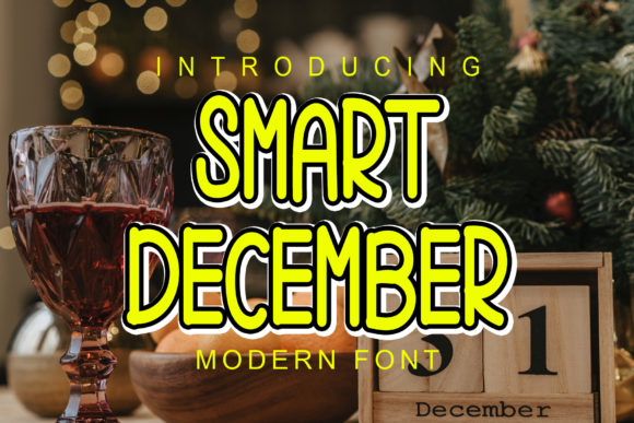 Smart December: A Font That Elevates Creativity and Communication