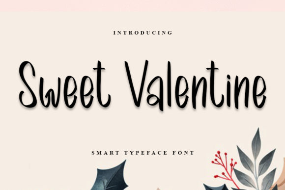 Sweet Valentine Font: A Romantic Choice for Creative Projects